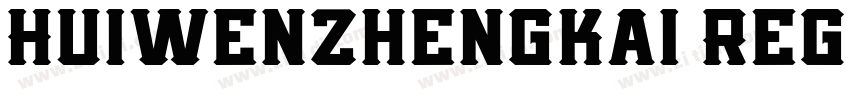 HuiwenZhengkai Regul字体转换